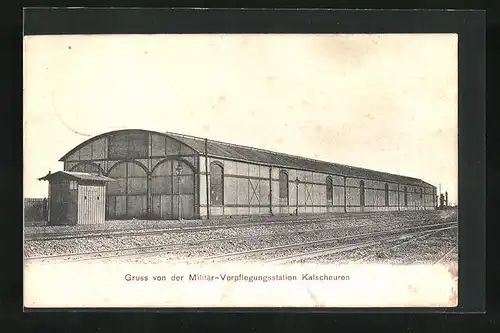 AK Kalscheuren, Militär-Verpflegungsstation