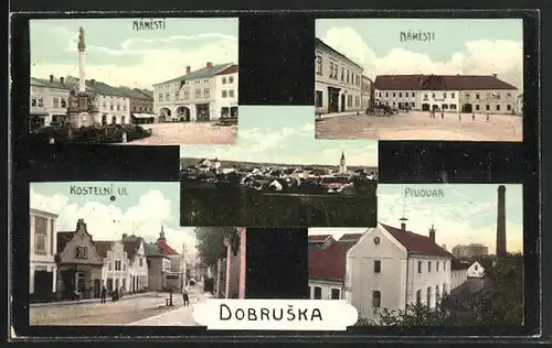 AK Dobruska, Kostelni ulice, Namesti, Pivovar