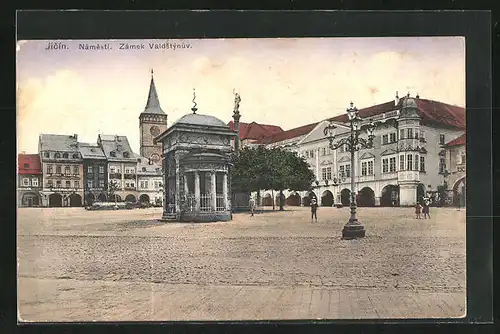 AK Jitschin / Gitschin / Jicin, Namesti, Zamek Valdsttynuv