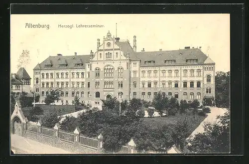 AK Altenburg, Herzogl. Lehrerseminar mit Garten