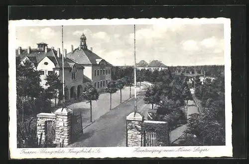 AK Königsbrück i. Sa., Truppen-Übungsplatz, Haupteingang zum Neuen Lager