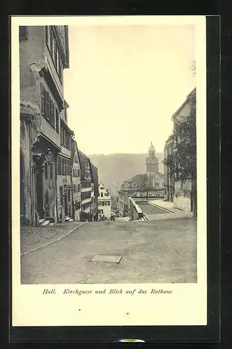 AK Hall, Kirchgasse und Blick auf das Rathaus