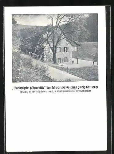 AK Herrenalb /Schwarzwald, Wanderheim Aschenhütte des Schwarzwaldvereins Zweig Karlsruhe