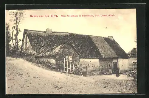 AK Berenbach /Eifel, Altes Wohnhaus