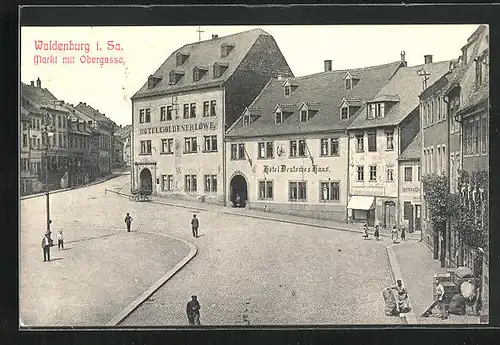 AK Waldenburg i. Sa., Hotel Goldener Löwe und Hotel Deutsches Haus, Markt Ecke Obergasse