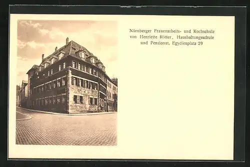 AK Nürnberg, Frauenarbeits- und Kochschule von Henriette Rötter, Egydienplatz 29