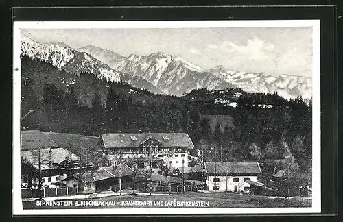 AK Birkenstein bei Fischbachau, Gasthaus und Cafe Kramerwirt Birkenstein