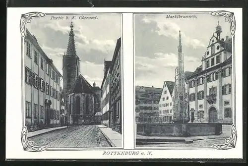 AK Rottenburg a. N., Partie b. K. Oberamt, Marktbrunnen