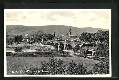 AK Lohr am Main, Blick von Sendelbach, Ortspartie mit Brücke und Blick zur Kirche