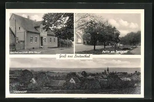 AK Leutenthal, Totalansicht, Gasthof Zur Linde von Otto Haupt, Partie am Tanzplan