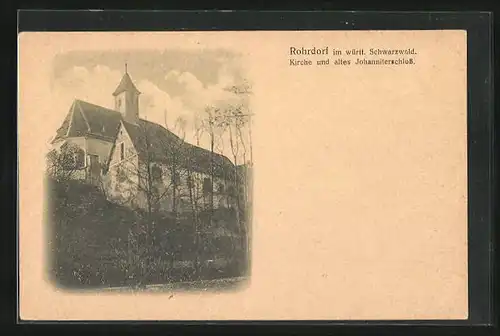 AK Rohrdorf / Schwarzwald, Kirche und altes Johanniterschloss