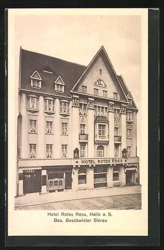 AK Halle /Saale, Hotel Rotes Ross der Geschwister Sierau