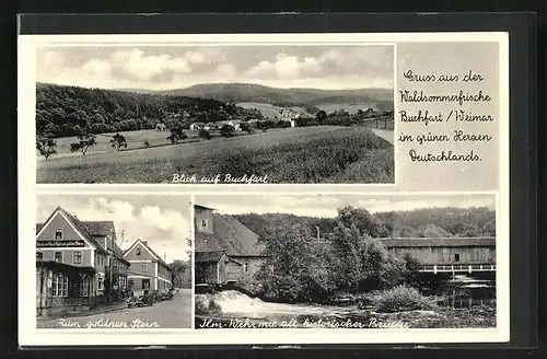 AK Buchfart, Gasthof zum goldenen Stern, Ilm-Wehr mit alt-historischer Brücke, Totalansicht