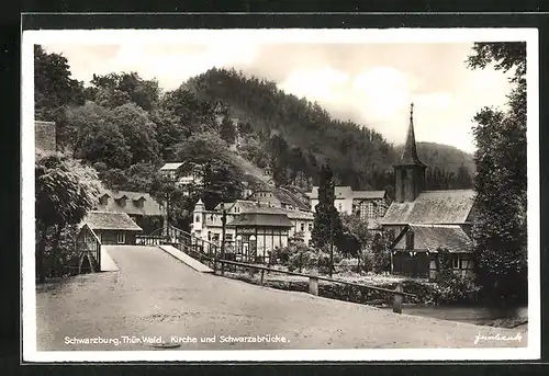 AK Schwarzburg /Thür. Wald, Kirche und Schwarzabrücke