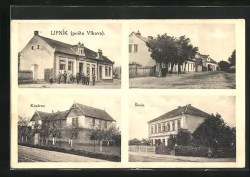 AK Lipnik, Hostinec, Kasarna, Skola