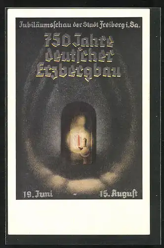 Künstler-AK Freiberg i. Sa., Jubiläumsschau 750 Jahre deutscher Erzbergbau 19.6.-15.8.1938, Grubenlicht