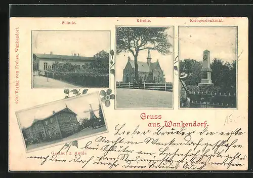 AK Wankendorf, Gasthof zur Mühle, Schule, Kirche, Kriegerdenkmal