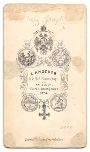 Fotografie L. Angerer, Wien, Kaiser Franz-Joseph I. von Österreich in Uniform mit Orden