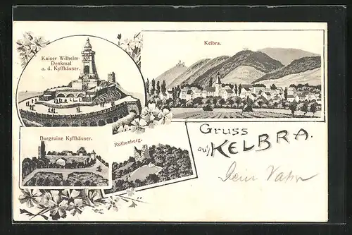 AK Kelbra, Kaiser Wilhelm Denkmal auf dem Kyffhäuser, Burgruine Kyffhäuser, Rothenburg