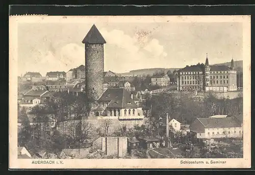 AK Auerbach i. V., Schlossturm u. Seminar