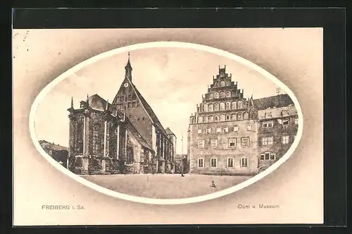 AK Freiberg i. Sa., Blick auf Dom und Museum