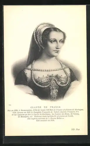 Künstler-AK Claude de France, Portrait der Tochter von Louis XII dem König von Frankreich