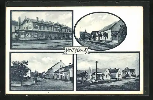 AK Velky Osek, Bahnhof und Strassenpartien
