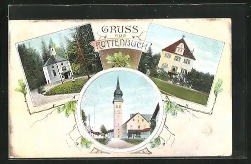 AK Rottenbuch, Ortsansichten mit Kapelle und Turm