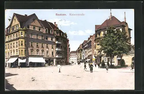 AK Bautzen, Kaiserstrasse mit Passanten