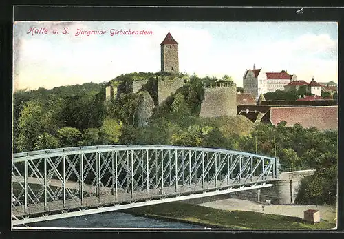 AK Halle a. S., Burgruine Giebichstein mit Fluss und Brücke