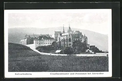 AK Ahrweiler, Ursulinenkloster und Pensionat auf dem Kalvarienberg