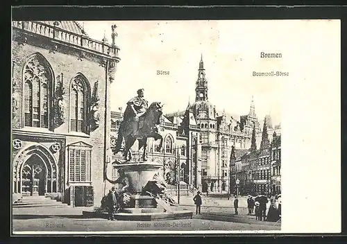 AK Bremen, Börse mit Baumwoll-Börse und Kaiser Wilhelm-Denkmal