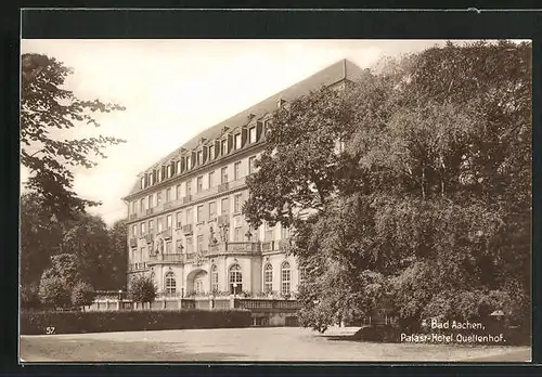 AK Bad Aachen, Palast-Hotel Quellenhof