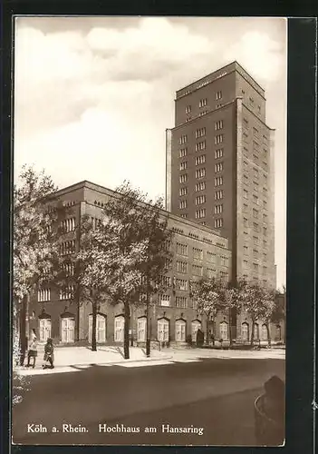 AK Köln a. Rhein, Hochhaus am Hansaring