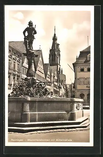 AK Reutlingen, Maximiliansbrunnen mit Wilhelmstrasse