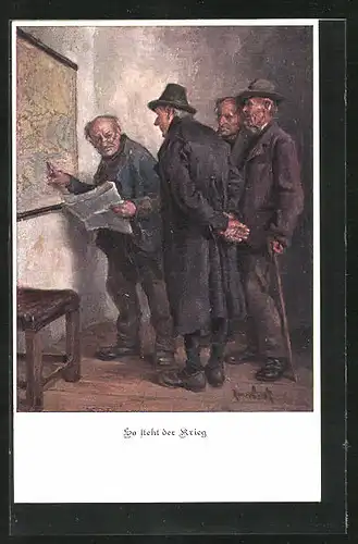Künstler-AK Alte Männer vor Landkarte, so steht der Krieg