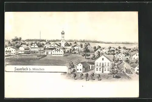 Künstler-AK Sauerlach b. München, Totalansicht mit Kirche