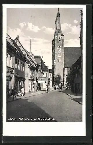 AK Köthen, Halleschestrasse mit St. Jakobskirche