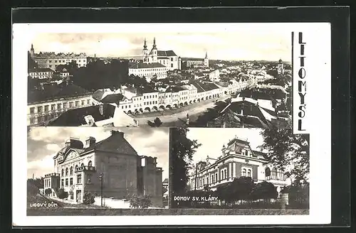 AK Leitomischl / Litomysl, Panorama, Lidovy dum, Domov sv. Klary