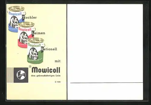 AK Reklame für Leime von Mowicoll Hoechst, Tischler Leimen Rationell mit Mowicoll