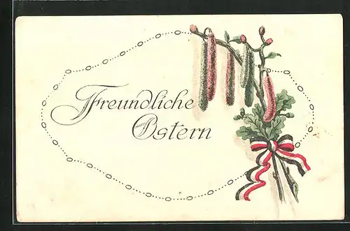 AK Zweig mit Eichenblättern und Fahnenband, Ostergruss
