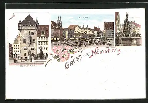 Lithographie Nürnberg, Nassauer-Haus, Der Markt, Tugendbrunnen