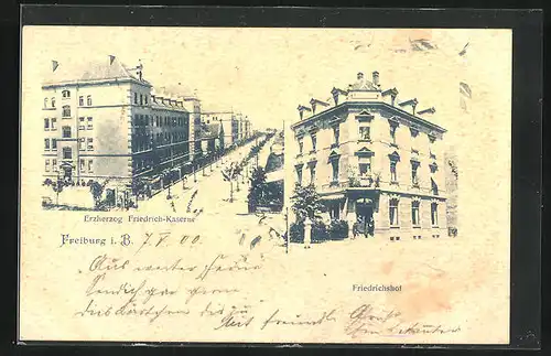 AK Freiburg i. B., Erzherzog Friedrich Kaserne, Hotel Friedrichshof