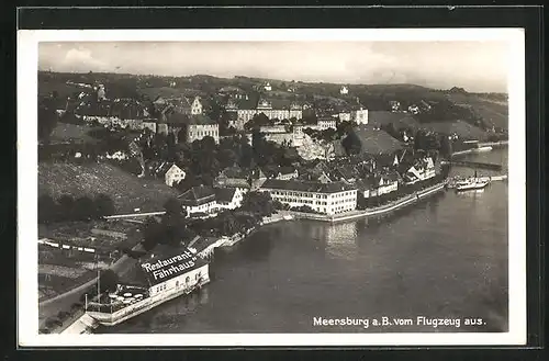 AK Meersburg a. B., Fliegeraufnahme des Ortes mit Restaurant Fährhaus