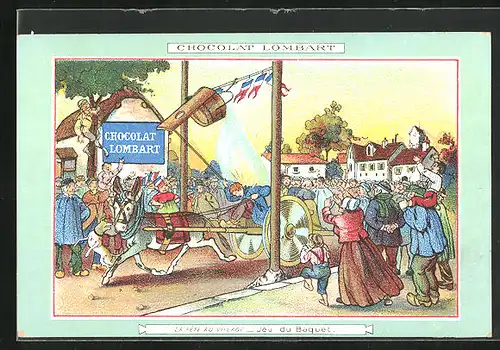 AK La Fête au Village Jeu du Baquet, Chocolat Lombart