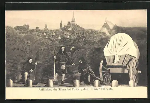 AK Freiberg, Bergfestspiel 1914, Auffindung des Silbers bei Freiberg durch Harzer Fuhrleute