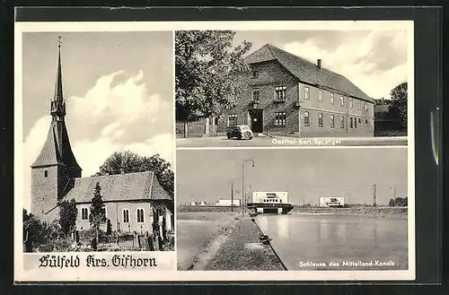 AK Sülfeld Kr. Gifhorn, Gasthof Karl Sprenger, Kirche, Schleuse d. Mittelland-Kanals