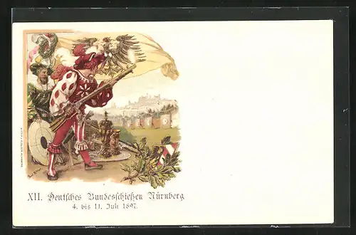 Lithographie Nürnberg, XII. Deutsches Bundesschiessen 1897, Schütze mit Muskete, Ganzsache