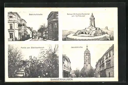 AK Sangerhausen, Bahnhofstrasse mit Café, Kaiser-Wilhelm-Denkmal am Kyffhäuser, Jacobikirche