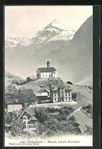 AK Wassen, Teilansicht und die Windgelle, Gotthardbahn